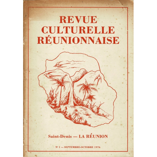 REVUE CULTURELLE REUNIONNAISE N°1 - SEPTEMBRE 1976
