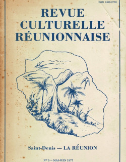 REVUE CULTURELLE REUNIONNAISE N°5 - MAI 1977