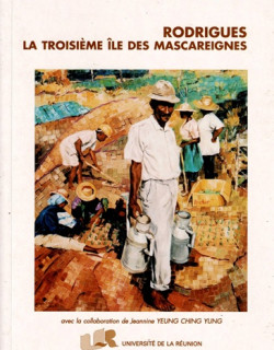 RODRIGUES : LA TROISIEME ÎLE DES MASCAREIGNES - JEAN-MICHEL JAUZE - 1998