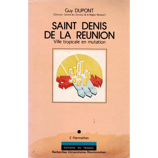 SAINT-DENIS DE LA REUNION - GUY DUPONT - 1990