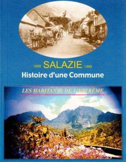 SALAZIE 1899 - 1999 - CENTENAIRE - LES HABITANTS DE L'EXTREME - 1999