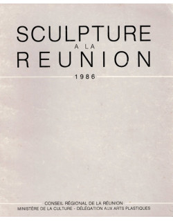 SCULPTURE A LA REUNION - 1986