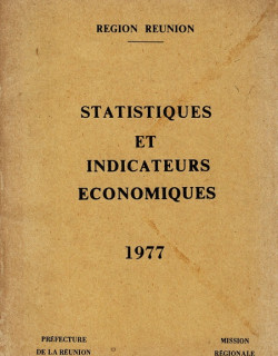 STATISTIQUES ET INDICATEURS ECONOMIQUES 1977 - REGION REUNION