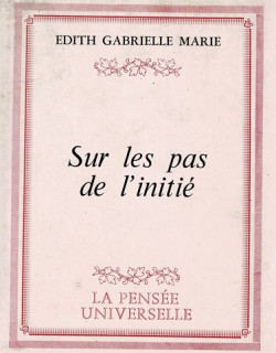 SUR LES PAS DE L'INITIE