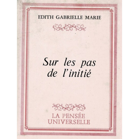 SUR LES PAS DE L'INITIE