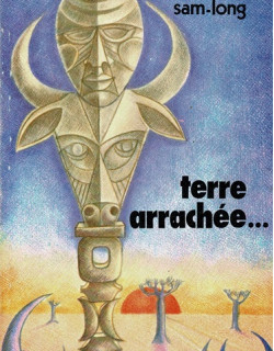 TERRE ARRACHEE - JEAN-FRANCOIS SAMLONG -1982