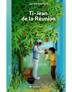 TI-JEAN DE LA REUNION - JEAN-PIERRE KERLOCH - 2018