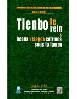 TIENBO LE REIN ET BEAUX VISAGES CAFRINES SOUSLA LAMPE - ALAIN LORRAINE - 1998