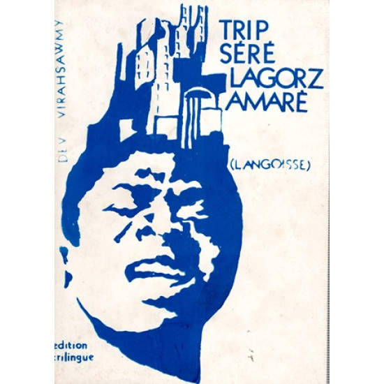 TRIP SERE - LAGORZ AMARE - DEV VIRAHSAWMY - 1980