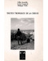 TRISTES TROPIQUES DE LA CREUSE - 2004