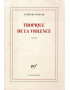 TROPIQUE DE LA VIOLENCE - NATACHA APPANAH - 2016