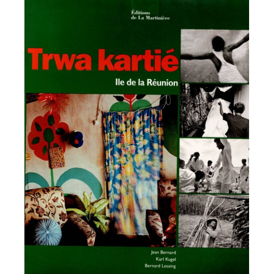 TRWA KARTIE - PITONS SAINT-LEU - RIVIERE DES GALETS - TROIS-BASSINS - 1994