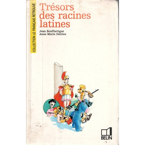TRESORS DES RACINES LATINES - 1992