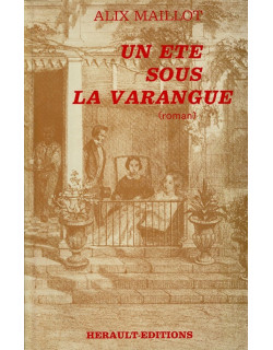 UN ÉTÉ SOUS LA VARANGUE - ALIX MAILLOT (1989)