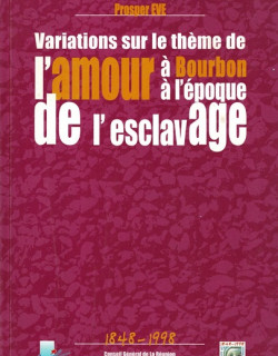 VARIATIONS SUR LES THEMES DE L’AMOUR - PROSPER EVE -1999