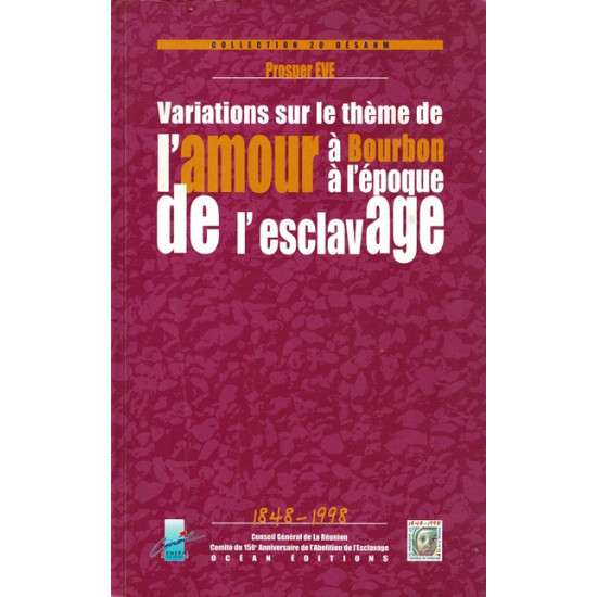 VARIATIONS SUR LES THEMES DE L’AMOUR - PROSPER EVE -1999