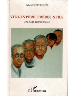 VERGES PÈRE, FRERES ET FILS - ROBERT CHAUDENSON - 2007