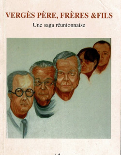 VERGES PÈRE, FRERES ET FILS - ROBERT CHAUDENSON - 2007