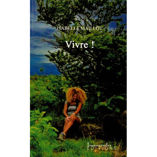VIVRE ! ISABELLE MAILLOT - 2017