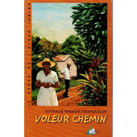 VOLEUR CHEMIN - NATHALIE HERMINE TRANQUILLIN - 2002