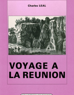 VOYAGE A LA REUNION - CHARLES LEAL - 1990