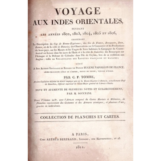 VOYAGE AUX INDES ORIENTALES 1802 a 1806 - TOME 1 + TOME 2 + ATLAS -  CH. F. TOMBE - 1811