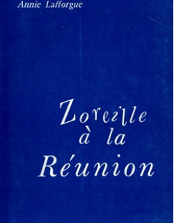 ZOREILLE A LA REUNION - ANNIE LAFFORGUE - 1979