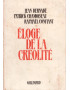 ELOGE DE LA CREOLITE - BERNABE - CHAMOISEAU - CONFIANT - VERSION 1989