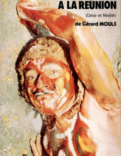 ETUDE SUR LA SORCELLERIE A LA REUNION - GERARD MOULS -1982