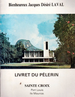 LIVRET DU PELERIN - JACQUES DESIRE LAVAL - PORT-LOUIS - 1983