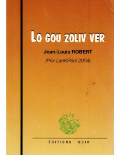 LO GOU ZOLIV VER - JEAN-LOUIS ROBERT - 2005
