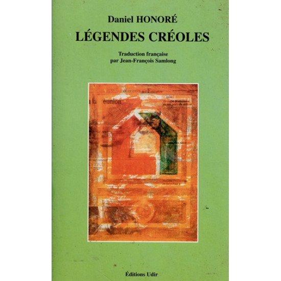 LEGENDES CREOLES - TOME 1 - DANIEL HONORE - 2002