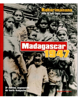 MADAGASCAR 1947 - 2ème EDITION - RAHARIMANANA - 2008