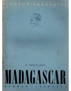 MADAGASCAR - H. DESCHAMPS - EDITION BERGER LEVRAULT - 1947