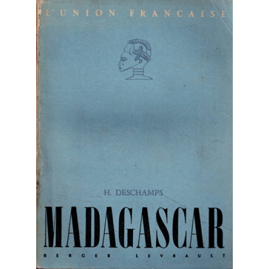 MADAGASCAR - H. DESCHAMPS - EDITION BERGER LEVRAULT - 1947