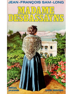 MADAME DESBASSAYNS - JEAN-FRANCOIS SAMLONG - 1985