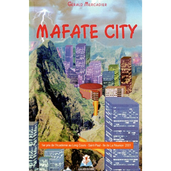 MAFATE CITY - GERALD MERCADIER - 2001