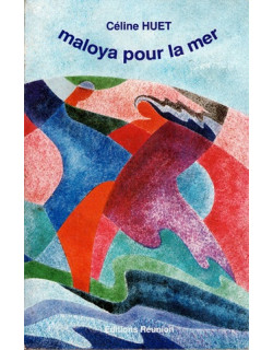 MALOYA POUR LA MER - CELINE HUET - 1989