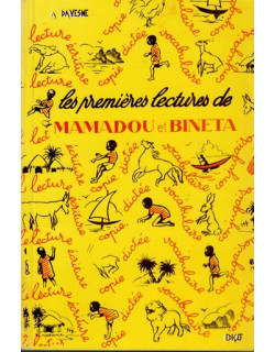  LES PREMIERES LECTURES DE MAMADOU ET BINETA- LIVRE DE FRANCAIS A L'USAGE DES ECOLES AFRICAINES - VERSION 1995