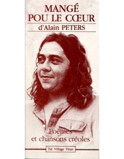 MANGE POU LO KER - ALAIN PETERS - 1984