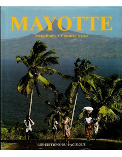 MAYOTTE - L'ILE HIPPOCAMPE - MABE BROLLY - CHRISTIAN VAISSE - 1993