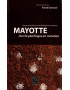 MAYOTTE UNE ÎLE PLURILINGUE EN MUTATION - SOUED LAROUSSI - 2009