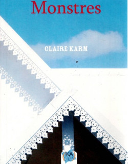 MONSTRES - CLAIRE KARM - 2007