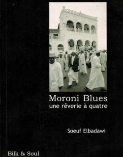 MORONI BLUES - SOEUF ELBADAWI -2009