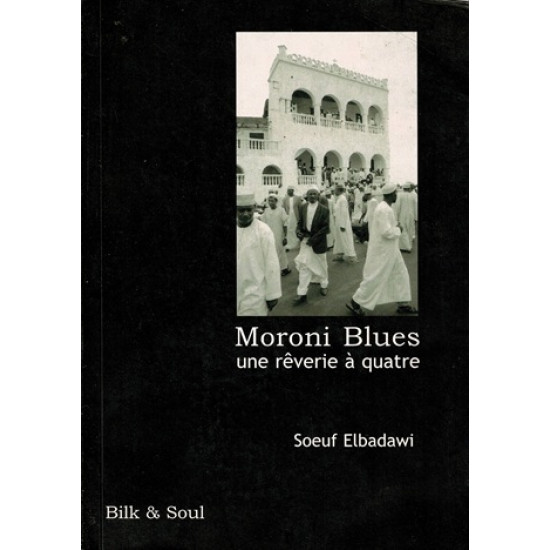 MORONI BLUES - SOEUF ELBADAWI -2009