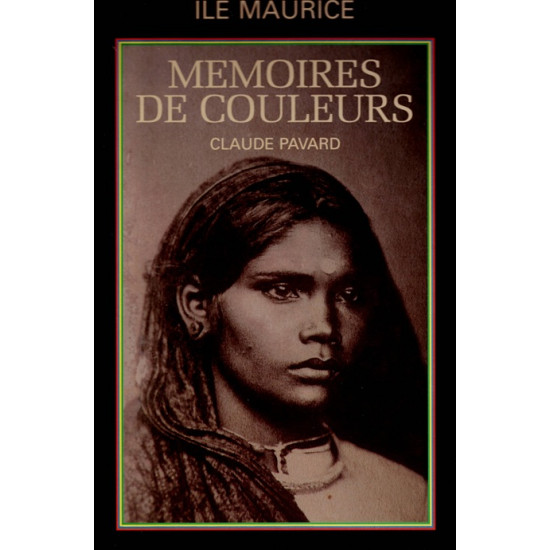 MEMOIRES DE COULEURS - CLAUDE PAVARD - 1994