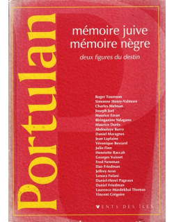 MEMOIRE JUIVE - MEMOIRE NEGRE - DEUX FIGURES DU DESTIN - PORTULAN N°2- 1998