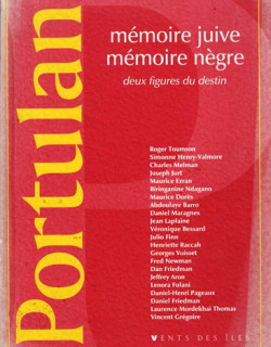 MEMOIRE JUIVE - MEMOIRE NEGRE - DEUX FIGURES DU DESTIN - PORTULAN N°2- 1998