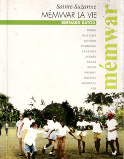 MEMWAR LA VIE - SAINTE-SUZANNE - BERNARD BATOU - 2005
