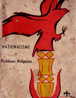 NATIONALISME ET PROBLEMES MALGACHES - JACQUES RABEMANANJARA - 1953